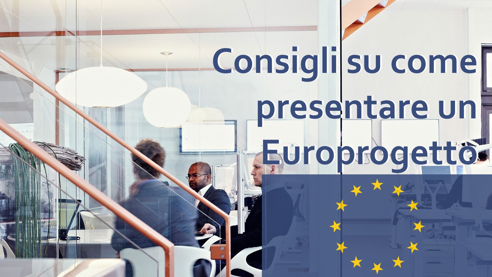 consigli su come presentare un europrogetto