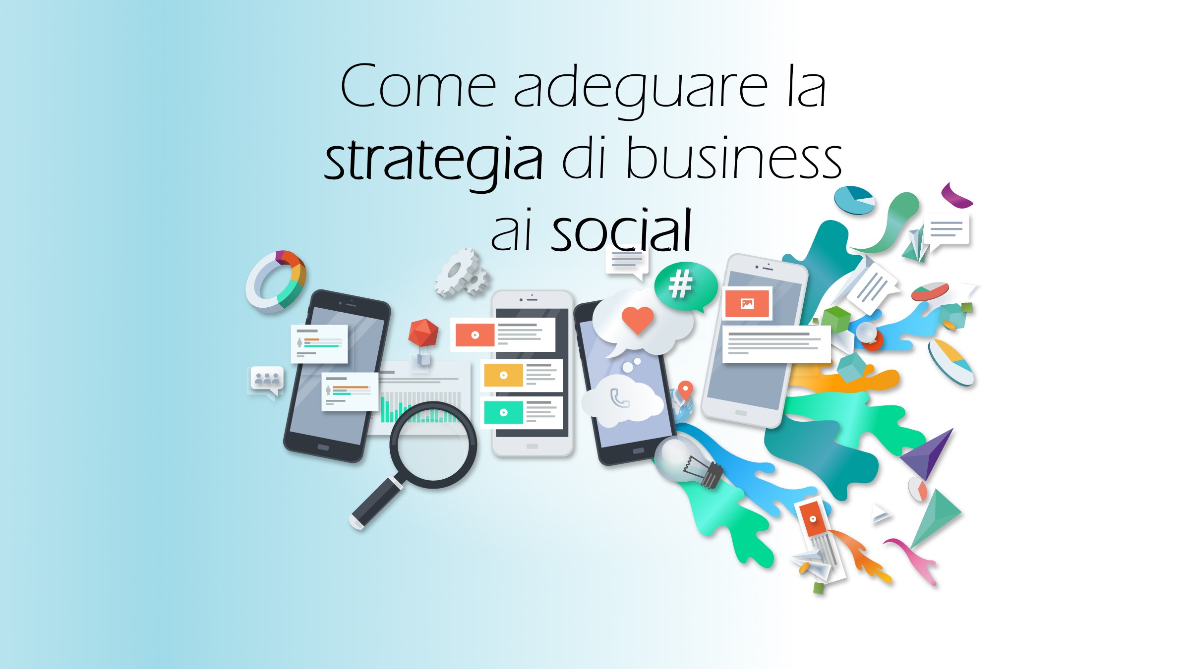 come adeguare la strategia di business ai social