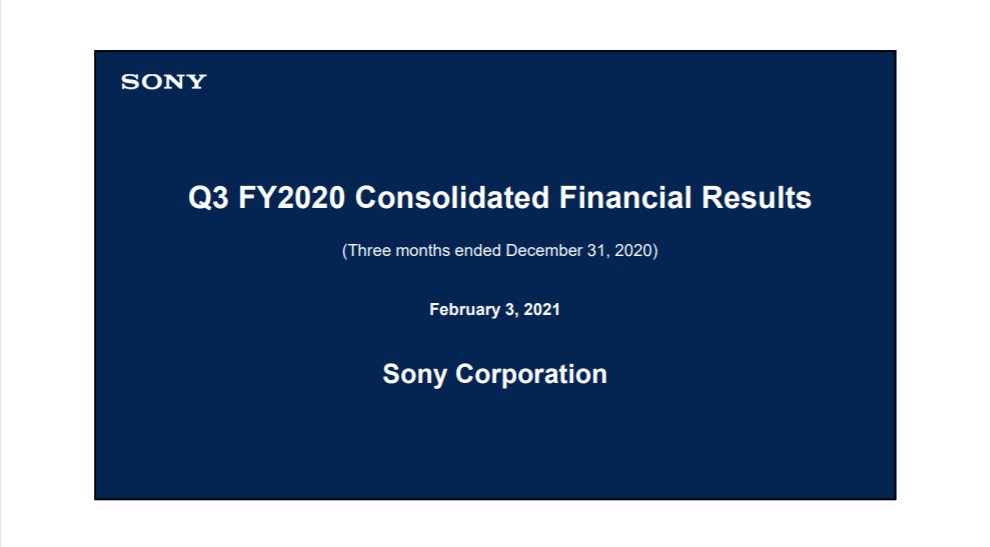 SONY Corporation - Q3 FY2020 Consolidated Financial Results